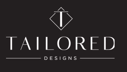 Tailored Designs